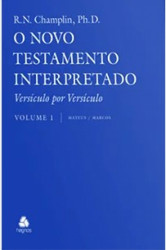 Capa de O NOVO TESTAMENTO INTERPRETADO - CHAMPLIN - VOL. 1 - R. N. CHAMPLIN