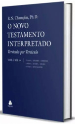 Capa de O NOVO TESTAMENTO INTERPRETADO - CHAMPLIN - VOL. 6 - R. N. CHAMPLIN