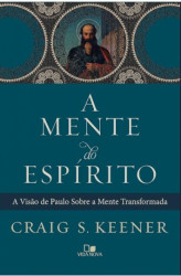 Capa de A MENTE DO ESPÍRITO - CRAIG S. KEENER
