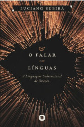 Capa de Falar em línguas - Luciano Subirá