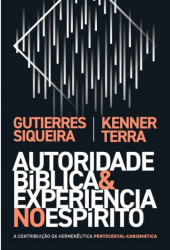 Capa de AUTORIDADE BÍBLICA - GUTIERRES SIQUEIRA & KENNER TERRA