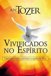 Capa de VIVIFICADOS NO ESPÍRITO - A. W. TOZER