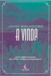 Capa de A VINDA - JOHN WALVOORD
