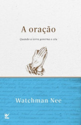 Capa de A oração - Watchman Nee