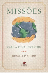 Capa de MISSÕES VALE A PENA INVESTIR? - RUSSEL P. SHEDD