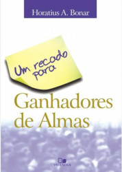 Capa de UM RECADO PARA GANHADORES DE ALMAS - HORATIUS A. BONAR