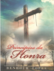 Capa de PRINCIPIOS DA HONRA - BENHOUR LOPES