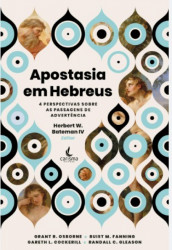 Capa de APOSTASIA EM HEBREUS - HERBERT BATEMAN IV