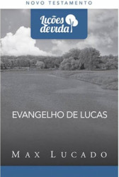 Capa de EVANGELHO DE LUCAS - MAX LUCADO