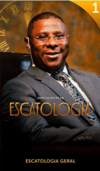 Capa de Escatologia geral livro 1 - Osiel Gomes