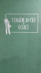Capa de A Viagem Ao Ceu e o Saci - Monteiro Lobato