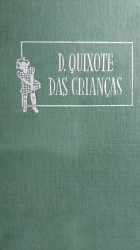 Capa de D. Quixote das Crianças - Monteiro Lobato