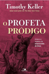 Capa de O PROFETA PRÓDIGO - TIMOTHY KELLER