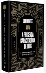 Capa de A presença capacitadora de Deus - Gordon D. Fee