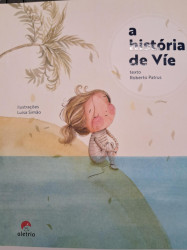 Capa de A história de Víe - PATRUS, Roberto