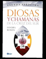Capa de Diosas y Chamanas de la cruz del sur - Sandra Román