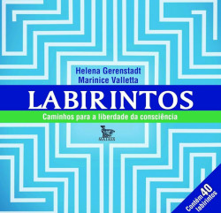 Capa de Labirintos - Helena Gerenstadt; Marinice Valetta