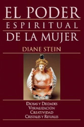 Capa de El poder espiritual de la mujer - Diane Stein