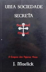 Capa de Uma sociedade secreta - J. Maelick
