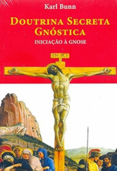 Capa de Doutrina Secreta Gnóstica - Karl Bunn