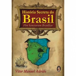 Capa de História secreta do Brasil - Vitor Manual Adrião