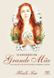 Capa de O Anuário da Grande Mãe - Mirella Faur