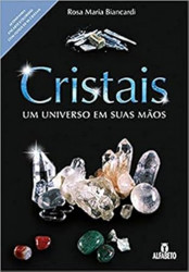 Capa de Cristais - um universo em suas mãos - Rosa Maria Biancardi