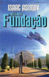 Capa de Prelúdio á fundação - Isaac Asimov