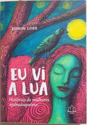Capa de Eu vi a lua - Edson Lodi