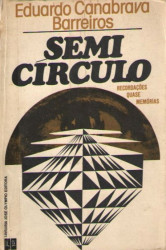 Capa de SEMI CIRCULO - EDUARDO CANABRAVA BARREIROS