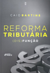 Capa de Reforma tributária - Caio Bartine