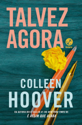 Capa de Talvez agora - Colleen Hoover