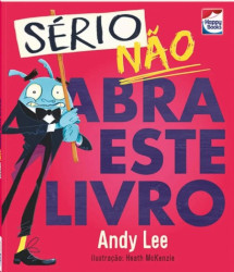 Capa de Sério, Não abra este livro - Andy Lee
