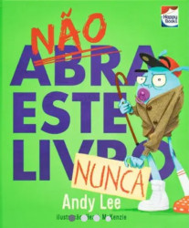 Capa de Não abra este livro, Nunca - Andy Lee