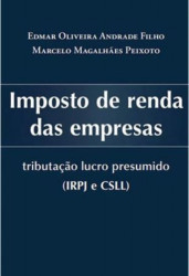 Capa de IMPOSTO DE RENDA DAS EMPRESAS - EDMAR OLIVEIRA ANDRADE FILHO - MARCELO MAGALHAES PEIXOTO