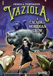 Capa de Vazíola: A caçada a Morrigan Crow - Jessica Townsend
