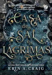 Capa de Casa de sal e lágrimas - Erin A. Craig