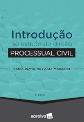 Capa de INTRODUÇÃO AO ESTUDO DO DIREITO PROCESSUAL CIVIL - FABIO VICTOR DA FONTE MONNERAT