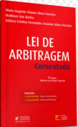 Capa de LEI DE ARBITRAGEM COMENTADA - OLAVO AUGUSTO VIANNA ALVES FERREIRA, DÉBORA CRISTINA FERNANDES ANANIAS ALVES FERREIRA E MATHEUS LINS ROCHA