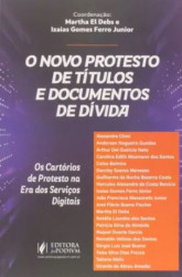 Capa de O NOVO PROTESTO DE TÍTULOS E DOCUMENTOS DE DÍVIDA - MARTHA EL DEBS E IZAÍAS GOMES FERRO JÚNIOR