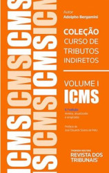 Capa de COLEÇÃO CURSO DE TRIBUTOS INDIRETOS - ICMS - VOL. I - ADOLPHO BERGAMINI