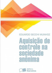 Capa de AQUISIÇÃO DE CONTROLE NA SOCIEDADE ANONIMA - EDUARDO SECCI MUNHOZ