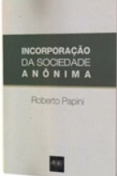 Capa de INCORPORAÇÃO DA SOCIEDADE ANONIMA - ROBERTO PAPINI