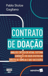 Capa de CONTRATO DE DOAÇÃO - ANALISE CRITICA DO ATUAL SISTEMA JURIDICO E OS SEUS EFEITOS NBO DIREITO DE FAMILIA E DAS SUCESSÕES - PABLO STOLZE / GAGLIANO
