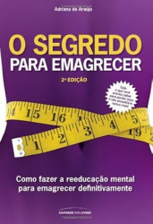 Capa de O Segredo para Emagrecer - Adriana de Araújo