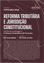 Capa de Reforma Tributária e Jurisdição Constitucional: - Cyntia Melo Rosa