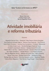 Capa de Atividade imobiliária e reforma tributária - Alexandre Evaristo Pinto; Alexandre Tadeu Navarro Pereira Gonçalves; Ana Claudia de Andrade Argenta; Barbara Claire Guarinão; Caio Schunck; Carla Tredici Christiano; Carolina Frias Constantino; Cristi