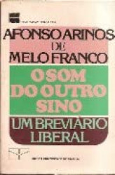 Capa de O som do Outro Sino - Afonso Arinos de Melo Franco