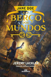 Capa de Jane Doe e o berço dos mundos - Jeremy Lachlan; Santiago Nazarian (trad.)