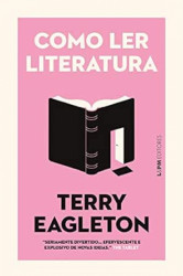 Capa de Como ler literatura - Terry Eagleton